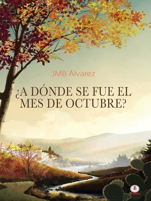 cover image of ¿A dónde se fue el mes de octubre?